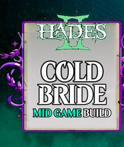 Hades-2-cold-bride-mid-game